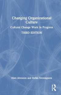 組織文化の変革（第３版）<br>Changing Organizational Culture : Cultural Change Work in Progress （3RD）
