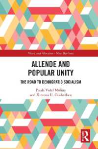アジェンデ政権下チリの民主的社会主義への道<br>Allende and Popular Unity : The Road to Democratic Socialism (Marx and Marxisms)