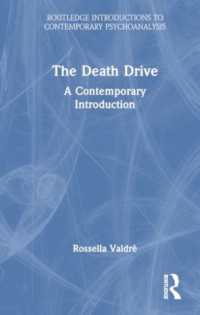 The Death Drive : A Contemporary Introduction (Routledge Introductions to Contemporary Psychoanalysis)