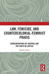 Law, Femicide, and Countercolonial-Feminist Praxis : Choreographies of Survival