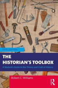 歴史家の道具箱（第５版）<br>The Historian's Toolbox : A Student's Guide to the Theory and Craft of History （5TH）