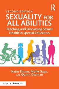 Sexuality for All Abilities : Teaching and Discussing Sexual Health in Special Education （2ND）
