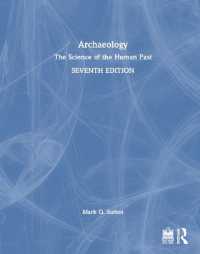 考古学：人類の過去の科学（第７版）<br>Archaeology : The Science of the Human Past （7TH）