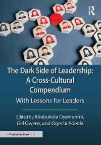 The Dark Side of Leadership: A Cross-Cultural Compendium : With Lessons for Leaders