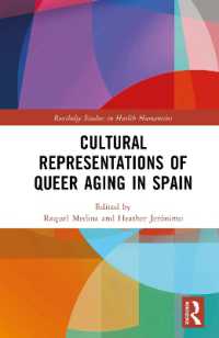 Cultural Representations of Queer Aging in Spain (Routledge Studies in Health Humanities)