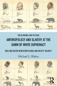 Anthropology and Slavery at the Dawn of White Supremacy : Race and Racism in Western Science and Society, Volume 1