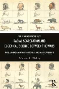 Racial Segregation and Eugenical Science between the Wars : Race and Racism in Western Science and Society, Volume 2