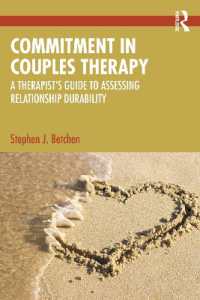 カップル療法におけるコミットメント<br>Commitment in Couples Therapy : A Therapist's Guide to Assessing Relationship Durability