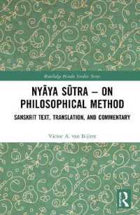 Nyāya Sūtra - on Philosophical Method : Sanskrit Text, Translation, and Commentary (Routledge Hindu Studies Series)