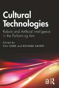 舞台芸術におけるロボットとＡＩ<br>Cultural Technologies : Robots and Artificial Intelligence in the Performing Arts