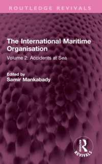 The International Maritime Organisation : Volume 2: Accidents at Sea (Routledge Revivals)