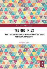 The God in Us : How African Spirituality Ignited World Religion and Global Civilisation (Routledge/unisa Press Series)