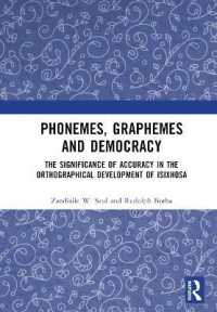 Phonemes, Graphemes and Democracy : The Significance of Accuracy in the Orthographical Development of isiXhosa