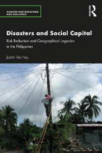 災害と社会関係資本：フィリピンにおけるリスク軽減と地理的遺産<br>Disasters and Social Capital : Risk Reduction and Geographical Legacies in the Philippines (Disaster Risk Reduction and Resilience)