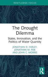 The Drought Dilemma : States, Innovation, and the Politics of Water Quantity (Routledge Research in Environmental Policy and Politics)