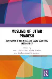 Muslims of Uttar Pradesh : Demographic Features and Socio-Economic Inequalities