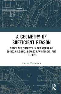 A Geometry of Sufficient Reason : Space and Quantity in the Works of Spinoza, Leibniz, Bergson, Whitehead, and Deleuze