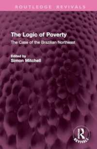 The Logic of Poverty : The Case of the Brazilian Northeast (Routledge Revivals)