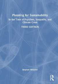 持続可能な地域開発（第３版）<br>Planning for Sustainability : In the Time of Populism, Inequality, and Climate Crisis （3RD）