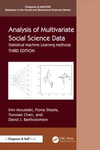 多変量社会科学データの分析（第３版）<br>Analysis of Multivariate Social Science Data : Statistical Machine Learning Methods (Chapman & Hall/crc Statistics in the Social and Behavioral Sciences) （3RD）