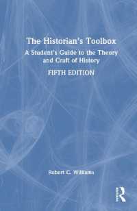 歴史家の道具箱（第５版）<br>The Historian's Toolbox : A Student's Guide to the Theory and Craft of History （5TH）