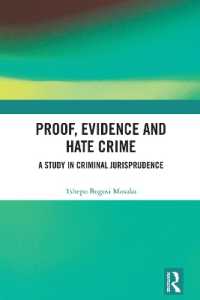Proof, Evidence and Hate Crime : A Study in Criminal Jurisprudence