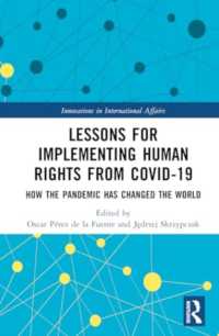 Lessons for Implementing Human Rights from COVID-19 : How the Pandemic Has Changed the World (Innovations in International Affairs)