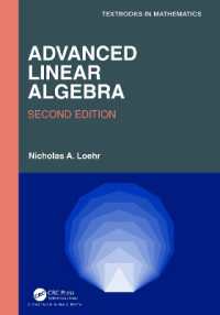 上級線形代数（テキスト・第２版）<br>Advanced Linear Algebra (Textbooks in Mathematics) （2ND）