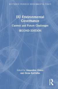 ＥＵの環境ガバナンス（第２版）<br>EU Environmental Governance : Current and Future Challenges (Routledge Studies in Environmental Policy) （2ND）