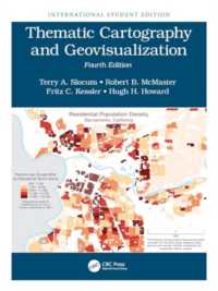 主題地図作成・地理可視化法（第４版）<br>Thematic Cartography and Geovisualization : International Student Edition （4TH）
