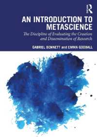 メタ科学入門<br>An Introduction to Metascience : The Discipline of Evaluating the Creation and Dissemination of Research