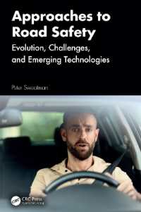Approaches to Road Safety : Evolution, Challenges, and Emerging Technologies