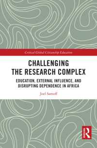 Challenging the Research Complex : Education, External Influence, and Disrupting Dependence in Africa (Critical Global Citizenship Education)