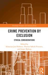 Crime Prevention by Exclusion : Ethical Considerations (Routledge Frontiers of Criminal Justice)