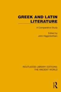 Greek and Latin Literature : A Comparative Study (Routledge Library Editions: The Ancient World)