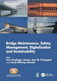 Bridge Maintenance， Safety， Management， Digitalization and Sustainability