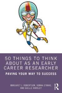 50 Things to Think about as an Early Career Researcher : Paving Your Way to Success