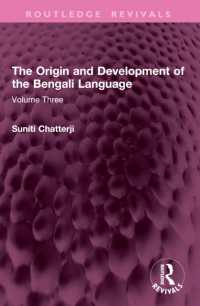 The Origin and Development of the Bengali Language : Volume Three (Routledge Revivals)