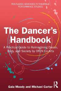 The Dancer's Handbook : A Practical Guide to Reimagining Dance, Body, and Society by OFEN Co-Arts (Routledge Advances in Theatre & Performance Studies)