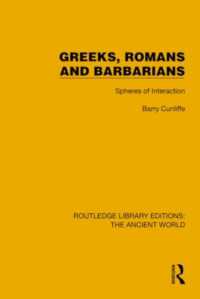 Greeks, Romans and Barbarians : Spheres of Interaction (Routledge Library Editions: The Ancient World)