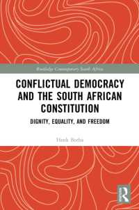 Conflictual Democracy and the South African Constitution : Dignity, Equality, and Freedom (Routledge Contemporary South Africa)