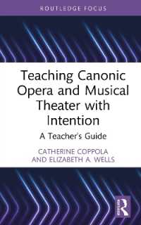 Teaching Canonic Opera and Musical Theater with Intention : A Teacher's Guide (Modern Musicology and the College Classroom)