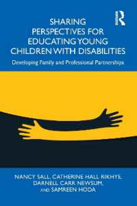 Sharing Perspectives for Educating Young Children with Disabilities : Developing Family and Professional Partnerships