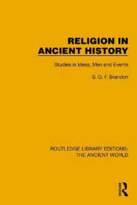 Religion in Ancient History : Studies in Ideas, Men and Events (Routledge Library Editions: The Ancient World)