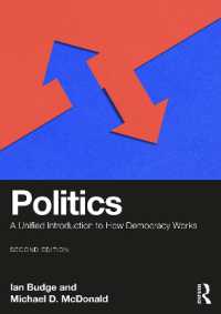 Politics : A Unified Introduction to How Democracy Works （2ND）