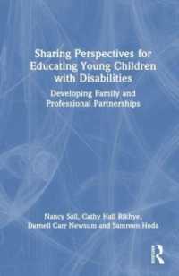 Sharing Perspectives for Educating Young Children with Disabilities : Developing Family and Professional Partnerships