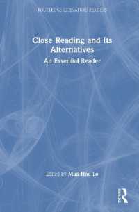 Close Reading and Its Alternatives : An Essential Reader (Routledge Literature Readers)