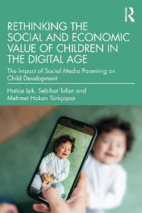 Rethinking the Social and Economic Value of Children in the Digital Age : The Impact of Social Media Parenting on Child Development