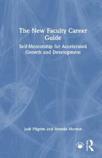 The New Faculty Career Guide : Self-Mentorship for Accelerated Growth and Development