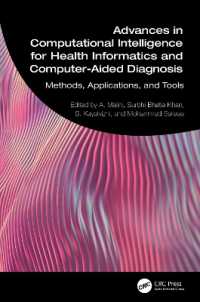 Advances in Computational Intelligence for Health Informatics and Computer-Aided Diagnosis : Methods, Applications, and Tools